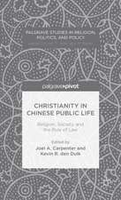 Christianity in Chinese Public Life: Religion, Society, and the Rule of Law