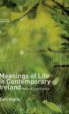 Meanings of Life in Contemporary Ireland: Webs of Significance