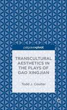 Transcultural Aesthetics in the Plays of Gao Xingjian