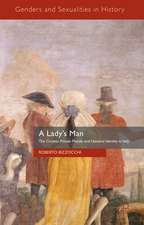 A Lady’s Man: The Cicisbei, Private Morals and National Identity in Italy