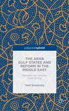 The Arab Gulf States and Reform in the Middle East: Between Iran and the "Arab Spring"