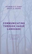 Communicating through Vague Language: A Comparative Study of L1 and L2 Speakers