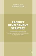 Product Development Strategy: Innovation Capacity and Entrepreneurial Firm Performance in High-Tech SMEs