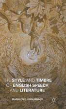 The Style and Timbre of English Speech and Literature