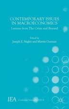 Contemporary Issues in Macroeconomics: Lessons from The Crisis and Beyond