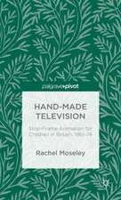 Hand-Made Television: Stop-Frame Animation for Children in Britain, 1961-1974