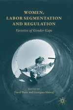 Women, Labor Segmentation and Regulation: Varieties of Gender Gaps