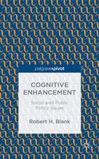 Cognitive Enhancement: Social and Public Policy Issues