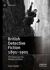 British Detective Fiction 1891–1901: The Successors to Sherlock Holmes