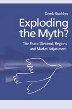 Exploding the Myth?: The Peace Dividend, Regions and Market Adjustment