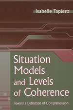 Situation Models and Levels of Coherence