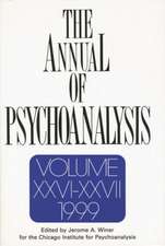 The Annual of Psychoanalysis, V. 26/27