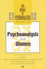 The Annual of Psychoanalysis, V. 32: Psychoanalysis and Women