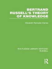 Bertrand Russell's Theory of Knowledge