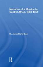 Narrative of a Mission to Central Africa, 1850-1851