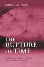 The Rupture of Time: Synchronicity and Jung's Critique of Modern Western Culture