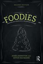 Foodies: Democracy and Distinction in the Gourmet Foodscape