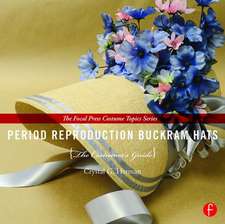 Period Reproduction Buckram Hats: The Costumer’s Guide