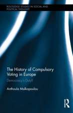 The History of Compulsory Voting in Europe: Democracy's Duty?