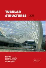 Tubular Structures XV: Proceedings of the 15th International Symposium on Tubular Structures, Rio de Janeiro, Brazil, 27-29 May 2015