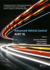 Advanced Vehicle Control: Proceedings of the 13th International Symposium on Advanced Vehicle Control (AVEC'16), September 13-16, 2016, Munich, Germany