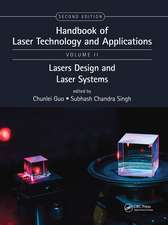 Handbook of Laser Technology and Applications: Laser Design and Laser Systems (Volume Two)