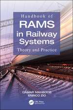 Handbook of RAMS in Railway Systems: Theory and Practice