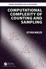 Computational Complexity of Counting and Sampling