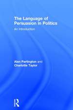 The Language of Persuasion in Politics: An Introduction