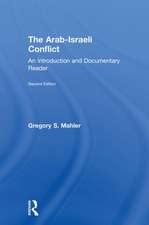 The Arab-Israeli Conflict: An Introduction and Documentary Reader, 2nd Edition