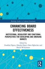 Enhancing Board Effectiveness: Institutional, Regulatory and Functional Perspectives for Developing and Emerging Markets