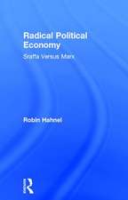 Radical Political Economy: Sraffa Versus Marx