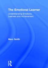 The Emotional Learner: Understanding Emotions, Learners and Achievement
