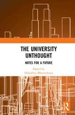 The University Unthought: Notes for a Future