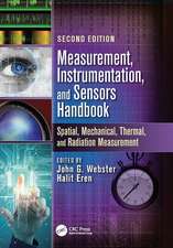 Measurement, Instrumentation, and Sensors Handbook: Spatial, Mechanical, Thermal, and Radiation Measurement