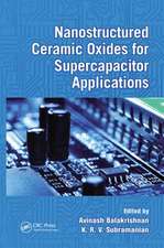 Nanostructured Ceramic Oxides for Supercapacitor Applications