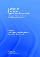 Big Book of Emergency Department Psychiatry: A Guide to Patient Centered Operational Improvement