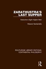 Zarathustra's Last Supper