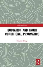 Quotation and Truth-Conditional Pragmatics