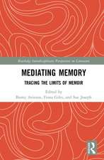 Mediating Memory: Tracing the Limits of Memoir