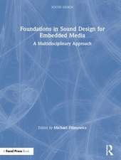 Foundations in Sound Design for Embedded Media: A Multidisciplinary Approach