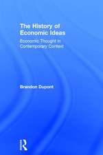 The History of Economic Ideas: Economic Thought in Contemporary Context