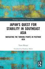 Japan's Quest for Stability in Southeast Asia: Navigating the Turning Points in Postwar Asia