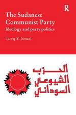 The Sudanese Communist Party: Ideology and Party Politics