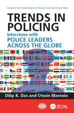 Trends in Policing: Interviews with Police Leaders Across the Globe, Volume Two