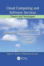 Cloud Computing and Software Services: Theory and Techniques