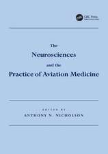 The Neurosciences and the Practice of Aviation Medicine