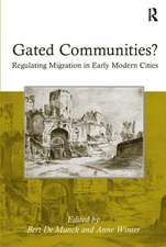 Gated Communities?: Regulating Migration in Early Modern Cities