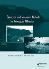 Prediction and Simulation Methods for Geohazard Mitigation: including CD-ROM