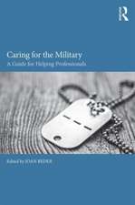 Caring for the Military: A Guide for Helping Professionals